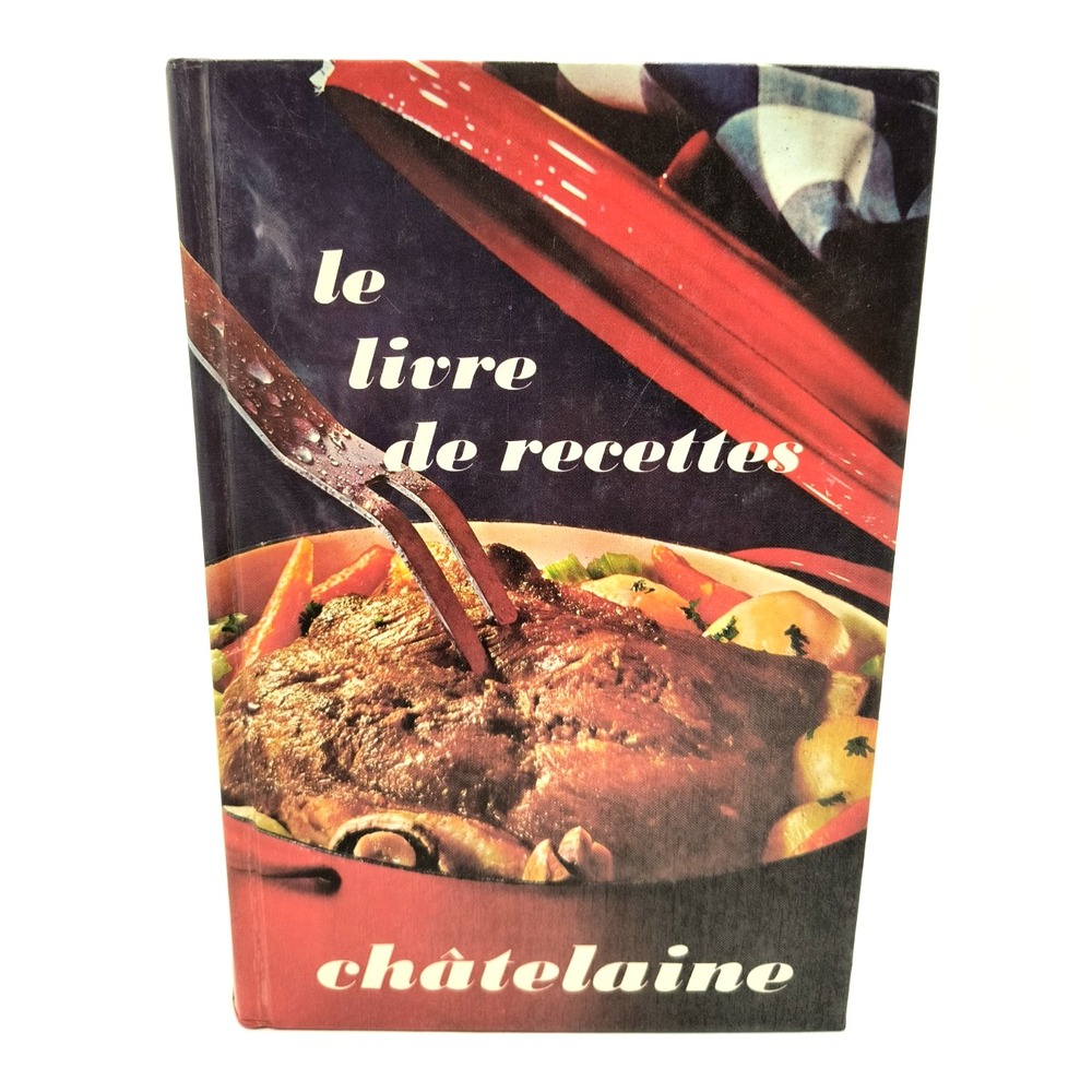 Chatelaine Cookbook Quebec French Vintage OS Orange Good 1200 Recipes Hardcover